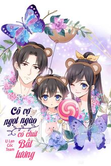 Cô Vợ Ngọt Ngào Có Chút Bất Lương (Vợ Mới Bất Lương Có Chút Ngọt)