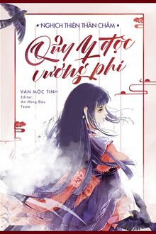 Nghịch Thiên Thần Châm: Quỷ Y Độc Vương Phi