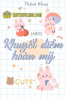 Khuyết Điểm Hoàn Mỹ