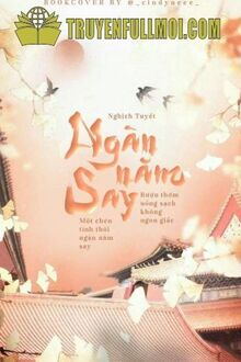 Ngàn Năm Say