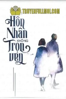 Hôn Nhân Không Trọn Vẹn