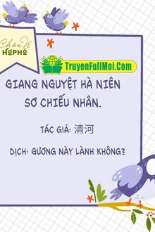 Giang Nguyệt Hà Niên Sơ Chiếu Nhân