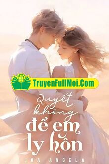 Quyết Không Để Em Ly Hôn