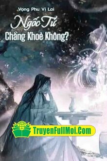 Ngốc Tử Chàng Khoẻ Không