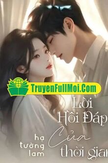 Lời Hồi Đáp Của Thời Gian