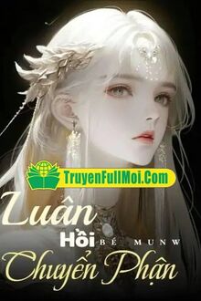 Luân Hồi Chuyển Phận