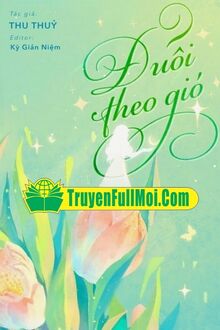 Đuổi Theo Gió