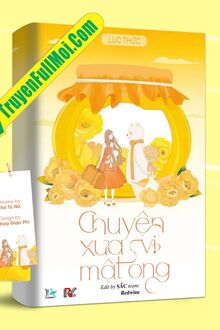 Chuyện Xưa Vị Mật Ong