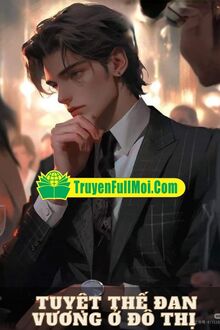 Tuyệt Thế Đan Vương Ở Đô Thị
