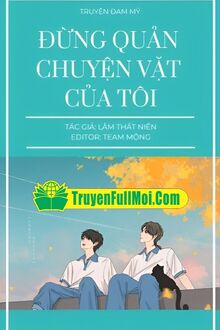 Đừng Quản Chuyện Vặt Của Tôi