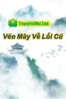 Vén Mây Về Lối Cũ