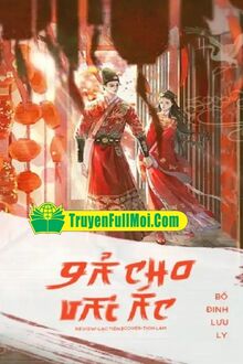Gả Cho Vai Ác