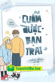 Cuỗm Được Bạn Trai