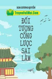 Đối Tượng Công Lược Sai Lầm