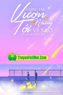 Cùng Em Vươn Tới Những Vì Sao