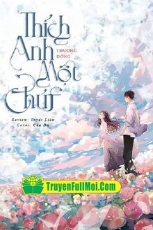 Thích Anh Một Chút