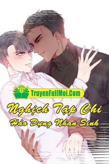 Nghịch Tập Chi Hảo Dựng Nhân Sinh
