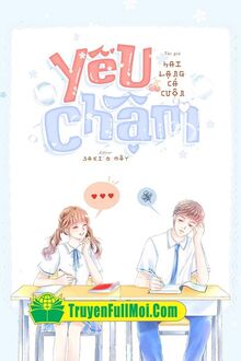 Yêu Chậm