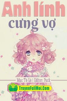 Anh Lính Cưng Vợ