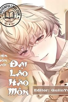 Liên Hôn Với Đại Lão Hào Môn